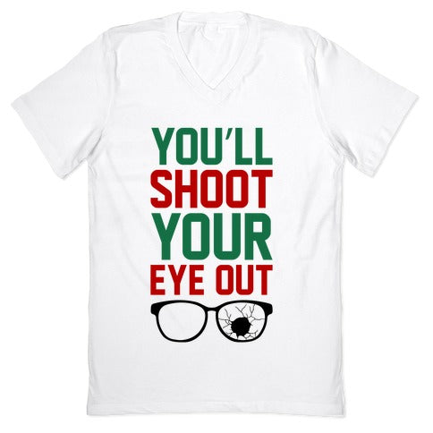 Shoot Your Eye Out V-Neck